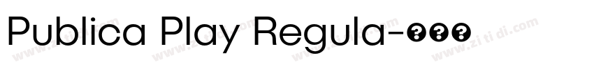 Publica Play Regula字体转换